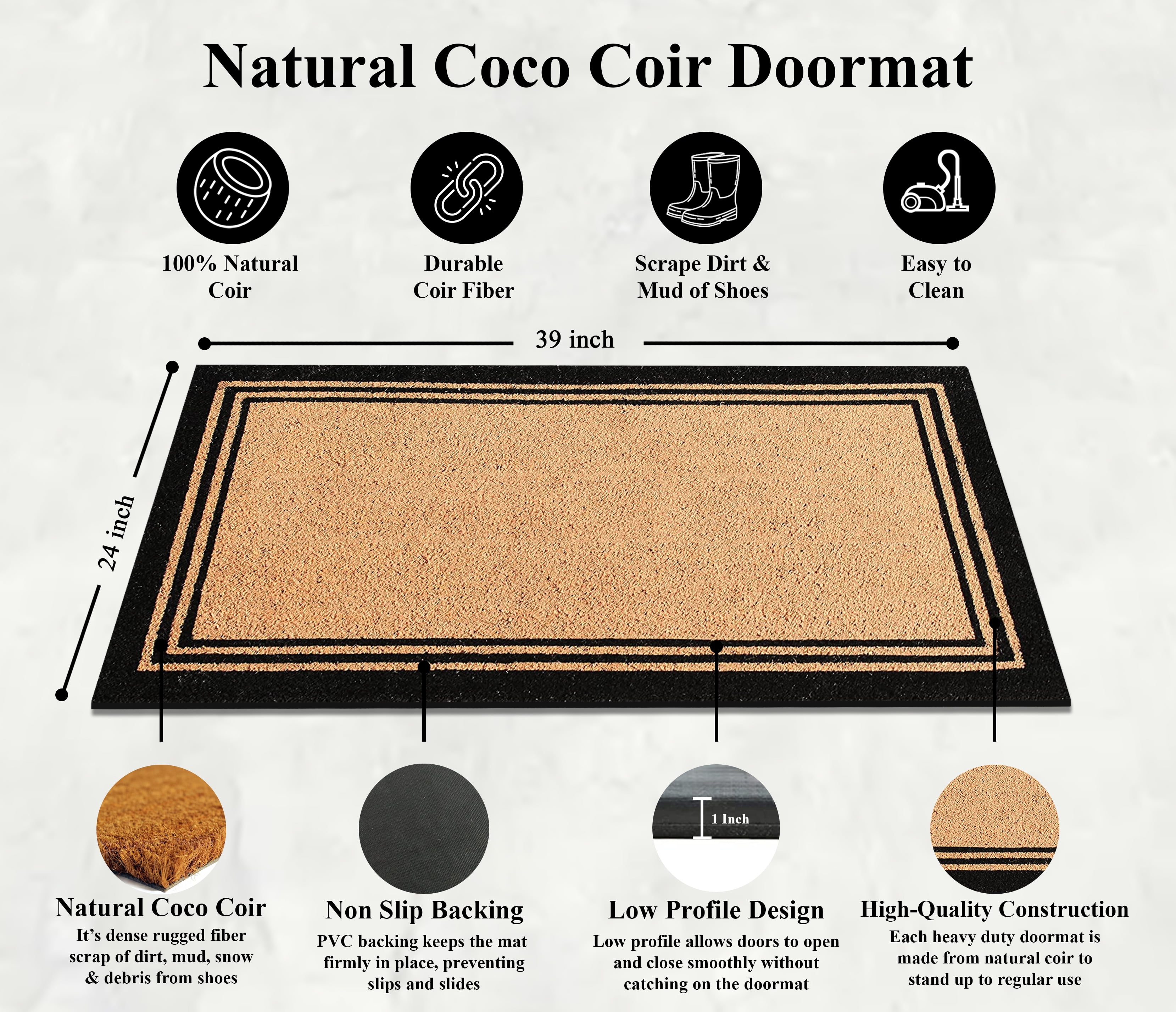 A1HC Natural Coir Doormat With Classic Border Heavy Duty PVC Backing,0.75 Inch Pile Height, Natural Color, Boot Scrapper, Outdoor Doormat (24" X 39")