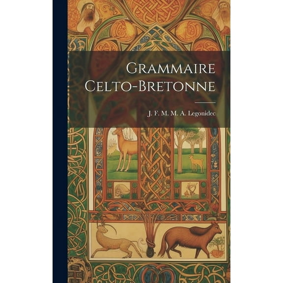 Grammaire Celto-Bretonne (Hardcover)
