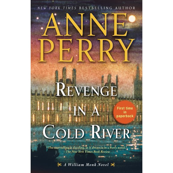 William Monk Revenge in a Cold River: A William Monk Novel, Book 22, (Paperback)