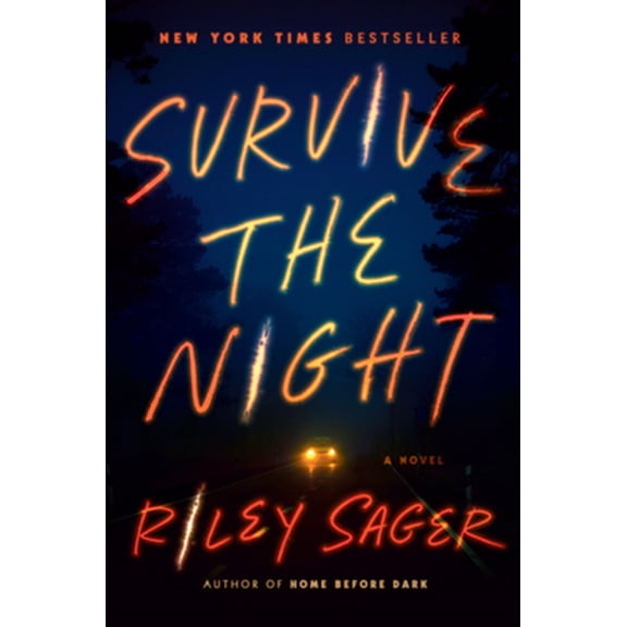 Pre-Owned Survive the Night (Hardcover) 0593183169 9780593183168