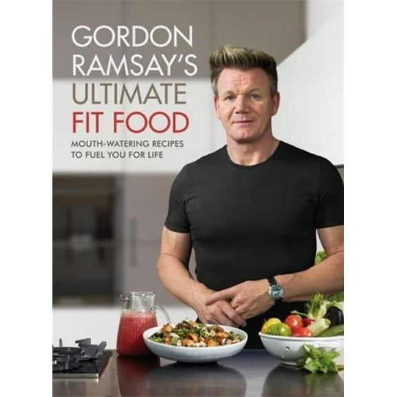 Pre-Owned Gordon Ramsay Ultimate Fit Food: Mouth-watering recipes to fuel you for life Paperback