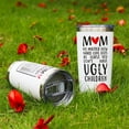 thumbnail image 4 of Mothers Day Gifts for Mom, Mom Gifts Tumbler - Best Mom Ever Gifts, Mothers Day Tumbler for Mom Birthday Gifts, 20oz Coffee Travel Tumbler, at Least You Don‘t Have Ugly Children, 4 of 6