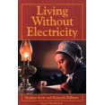 thumbnail image 2 of Living Without Electricity : People's Place Book No. 9 (Hardcover), 2 of 2