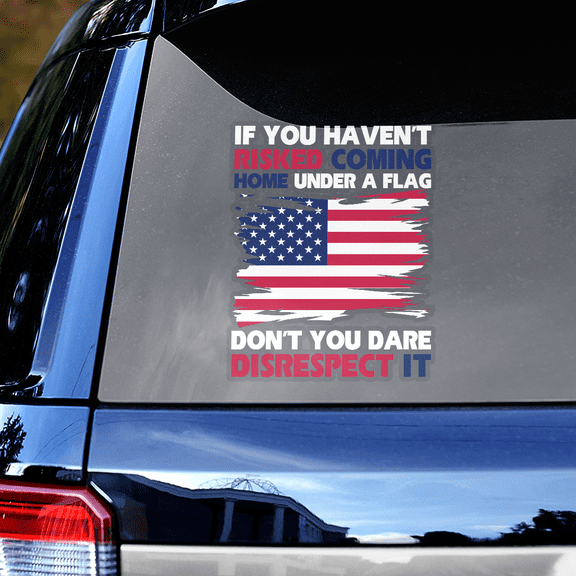 Lotusprinthandmade US Flag Dont You Dare Disrespect It Transparent Vinyl Decal 4 Sizes