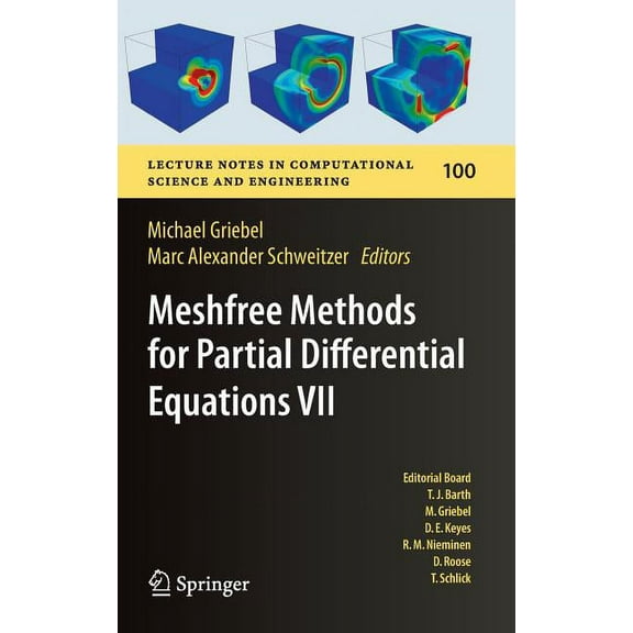 Lecture Notes in Computational Science a Meshfree Methods for Partial Differential Equations VII, Book 100, (Hardcover)