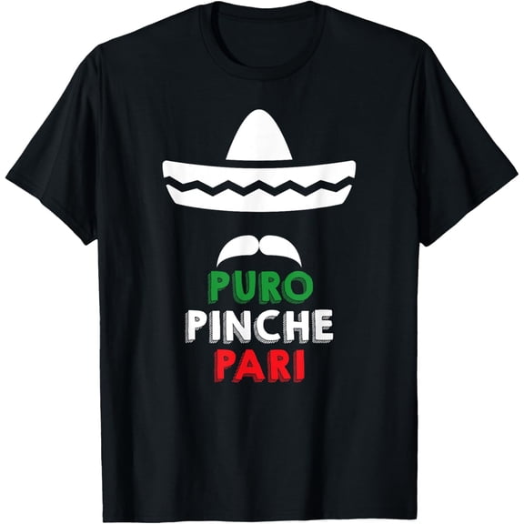 Puro Pinche Pari Funny Mexican T-Shirt