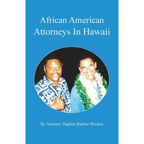 African American Attorneys In Hawaii, (Paperback)