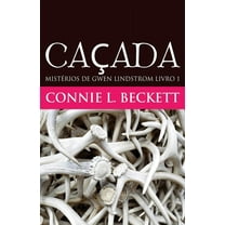 Caçada (Paperback) by Connie L Beckett