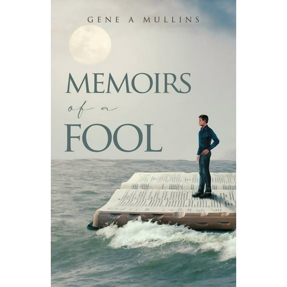 Memoirs of A Fool, (Paperback)