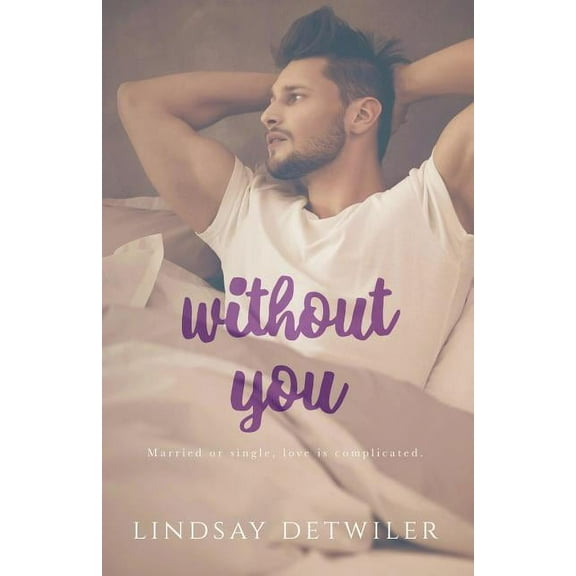 Without You, (Paperback)