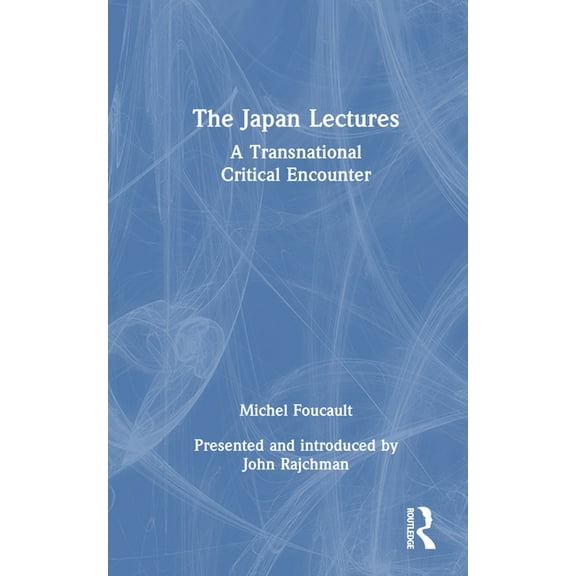 The Japan Lectures: A Transnational Critical Encounter, (Hardcover)