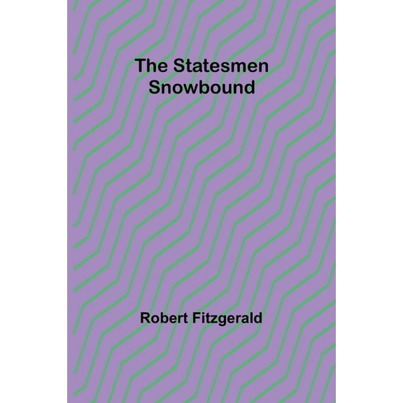 The Statesmen Snowbound, (Paperback)