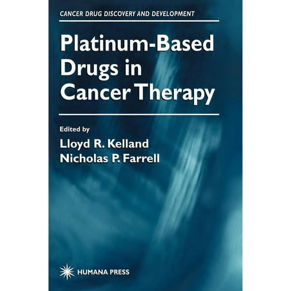 Cancer Drug Discovery & Development Platinum-Based Drugs in Cancer Therapy, (Paperback)