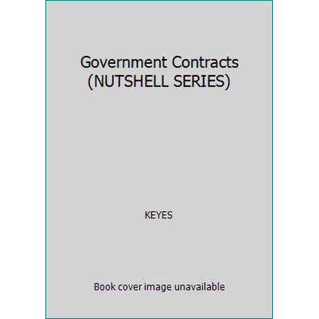 Pre-Owned Government Contracts (NUTSHELL SERIES) (Paperback) 0314718591 9780314718594