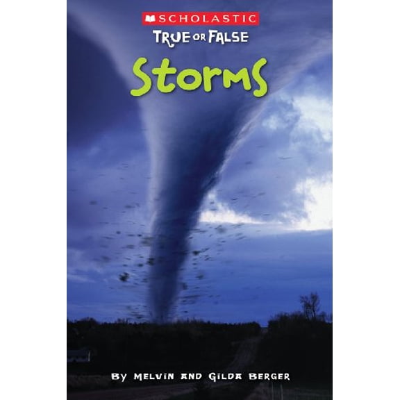 Pre-Owned Storms (Scholastic True or False #7) (7), 9780545202022, 0545202027, Paperback,