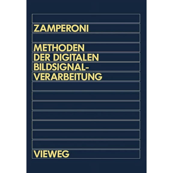 Methoden Der Digitalen Bildsignalverarbeitung, (Paperback)