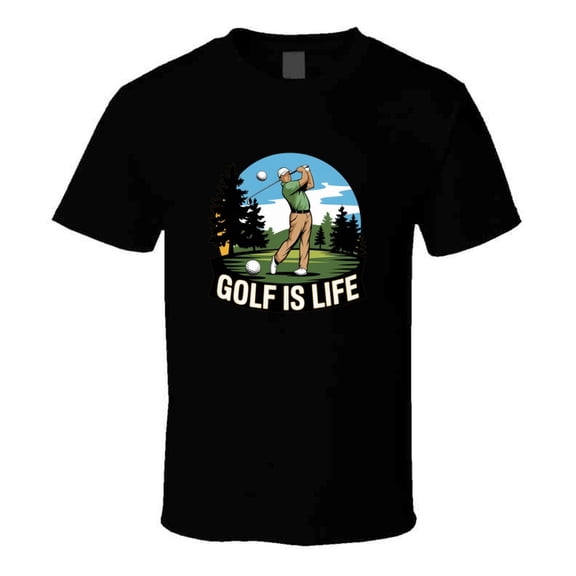 Golf Is Life! T-shirt – Funny Golf Tee For Players & Enthusiasts T Shirt