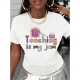 thumbnail image 2 of 【New Arrival】Teaching Is My Jam Cute Toast Jam Jar Cartoon Graphic T-Shirt, Unisex Cotton Crew Neck Funny Teacher Casual Tee, Back To School Educator Gift, 2 of 10