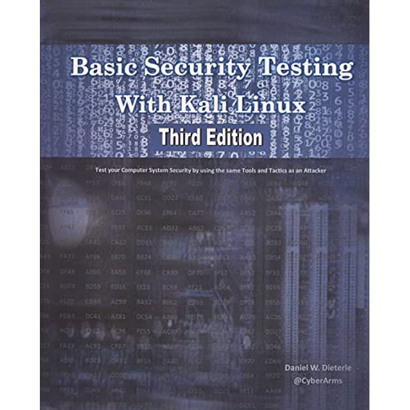 Basic Security Testing With Kali Linux, Third Edition Paperback - USED - VERY GOOD Condition