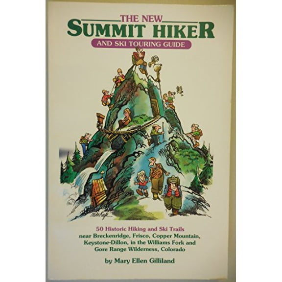 Pre-Owned The Summit Hiker (Paperback) 0960362428 9780960362424