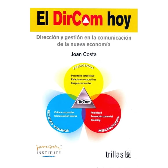 EL DIRCOM HOY EDITORIAL TRILLAS SA DE CV JOAN COSTA