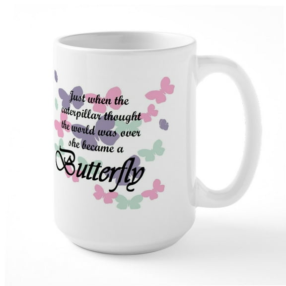 CafePress - Inspirational Butterfly - 15 oz Ceramic Large White Novelty Mug