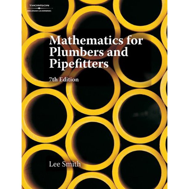 Mathematics for Plumbers and Pipefitters Applied Mathematics , Pre