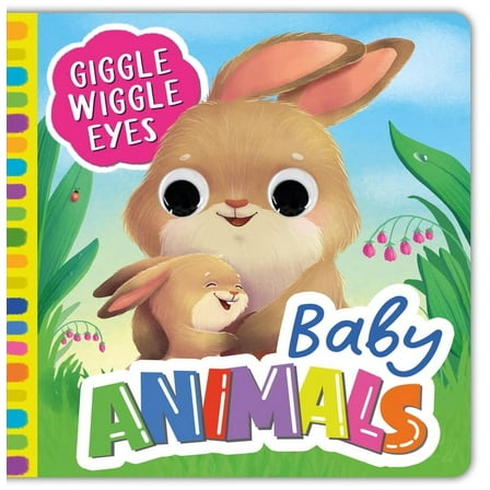 Giggle Wiggle Eyes Baby Animals, (Hardcover)