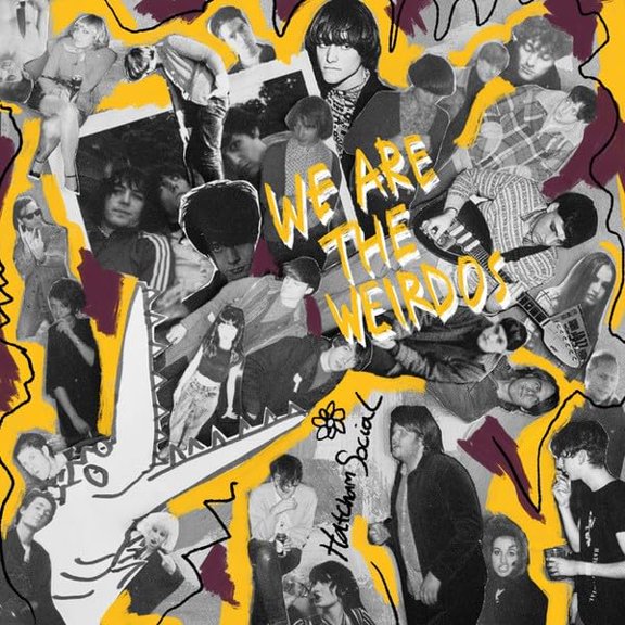 HATCHAM SOCIAL We Are The Weirdos (Vinyl Record)