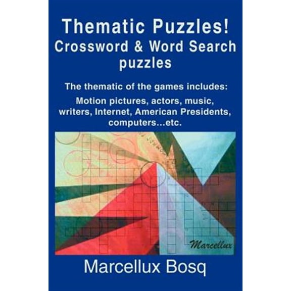 Pre-Owned Thematic Puzzles! Crossword & Word Search Puzzles : The Thematic of the Games Includes Motion Pictures, Actors, Music, Writers, Internet, American Presidents, Computers...Etc