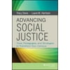 Advancing Social Justice: Tools, Pedagogies, and Strategies to Transform Your Campus, Used [Hardcover]
