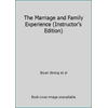 The Marriage and Family Experience (Instructor's Edition) (Textbook Binding - Used) 1133597475 9781133597476