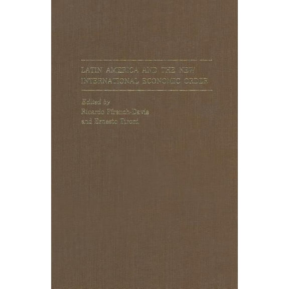 St Antony's Latin America and the New International Economic Order, (Paperback)