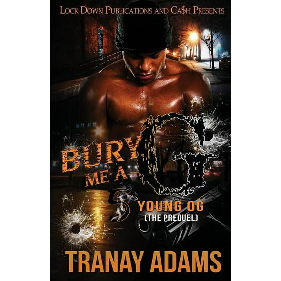 Bury Me A G: Bury Me A G 5: Young OG (The Prequel) (Paperback)