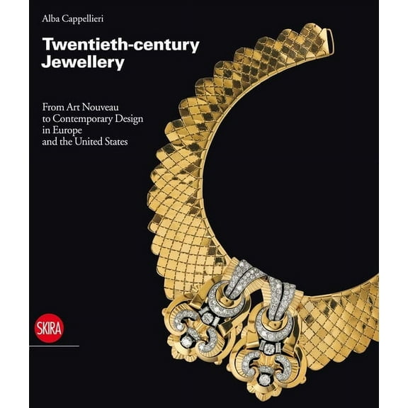 Twentieth-Century Jewellery: From Art Nouveau to Comtemporary Design in Europe and the United States (Hardcover)