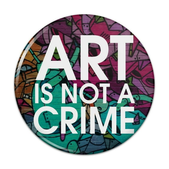 Art Is Not A Crime Graffiti Pinback Button Pin