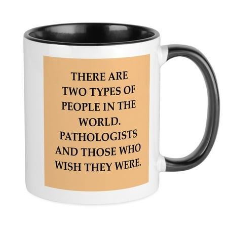 

CafePress - Pathology Mug - Ceramic Coffee Tea Novelty Mug Cup 11 oz