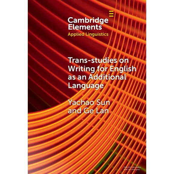 Elements in Applied Linguistics Trans-studies on Writing for English as an Additional Language, (Hardcover)