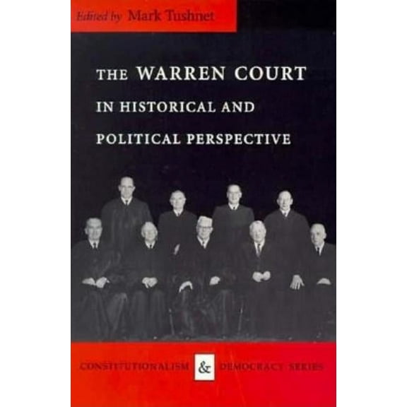 Constitutionalism and Democracy: The Warren Court in Historical and Political Perspective (Paperback)