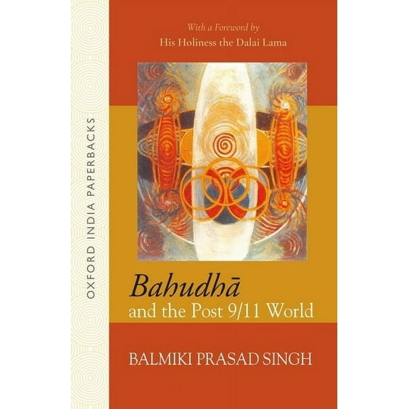 Oxford India Paperbacks Bahudha and the Post 9/11 World_oip, (Paperback)