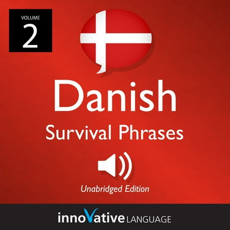 Learn Danish: Danish Survival Phrases, Volume 2 - (Best Way To Learn Danish Language)