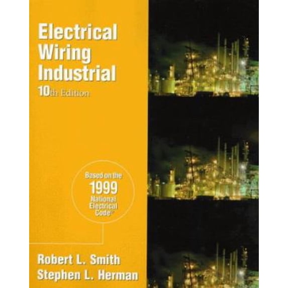 Pre-Owned Electrical Wiring Industrial: Based on the 1999 National Electrical Code (Paperback) 0766801934 9780766801936
