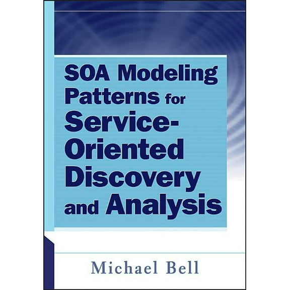 SOA Modeling Patterns, (Hardcover)