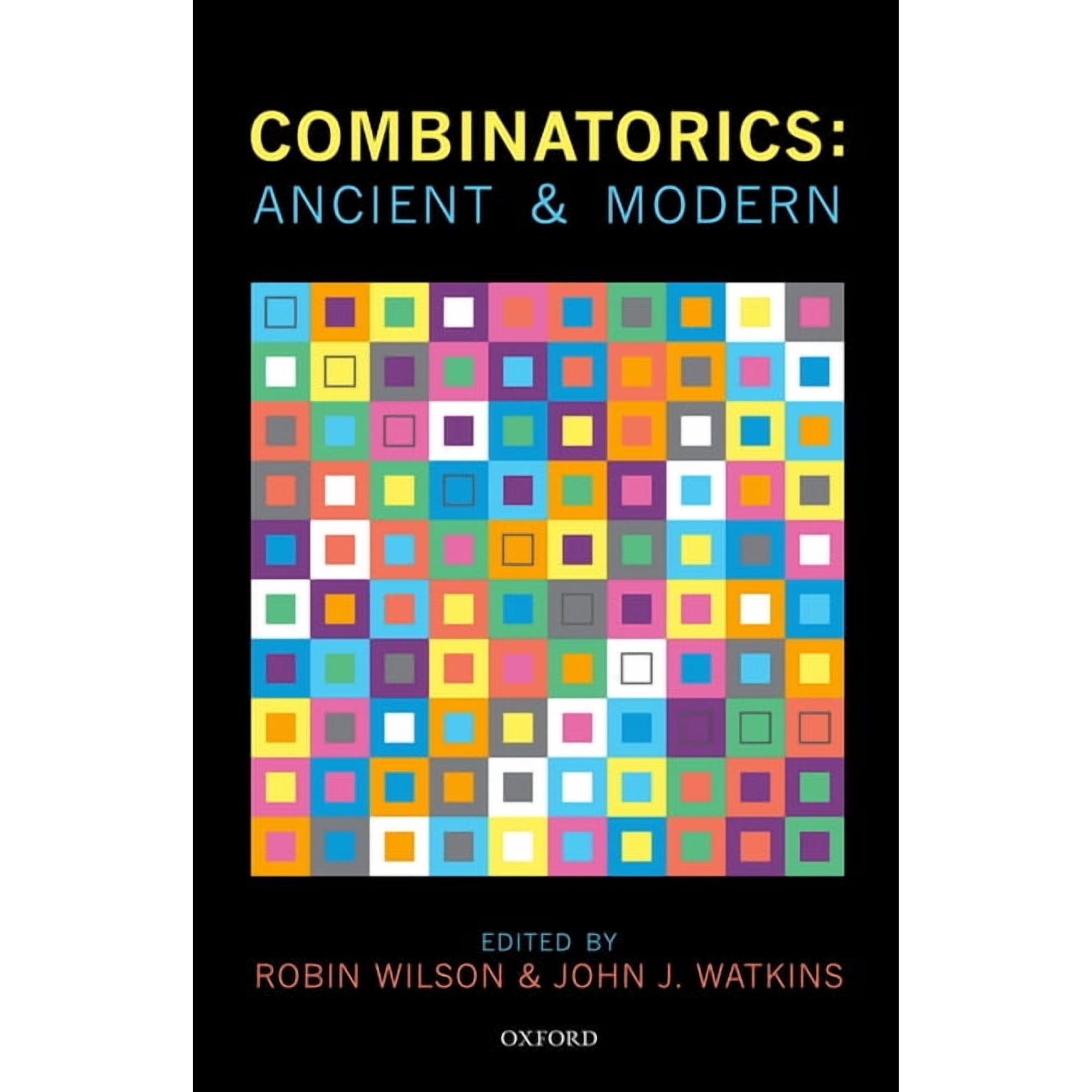 Combinatorics: Ancient & Modern, (Hardcover)