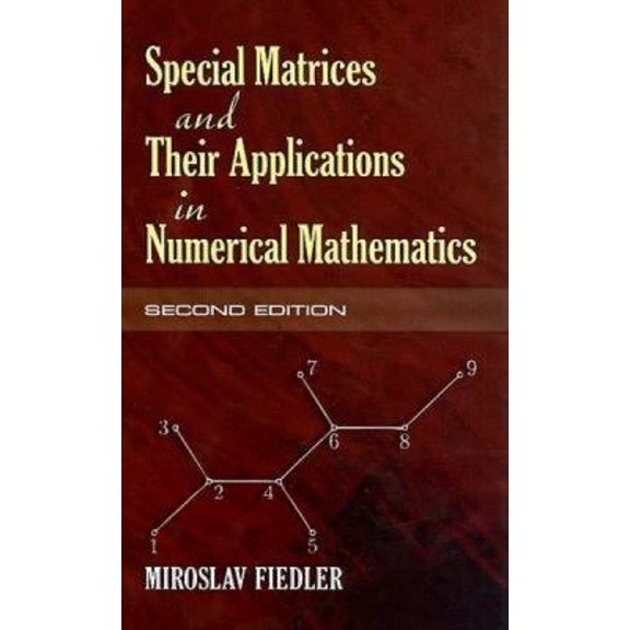 Pre-Owned Special Matrices and Their Applications in Numerical Mathematics (Paperback) 0486466752 9780486466750