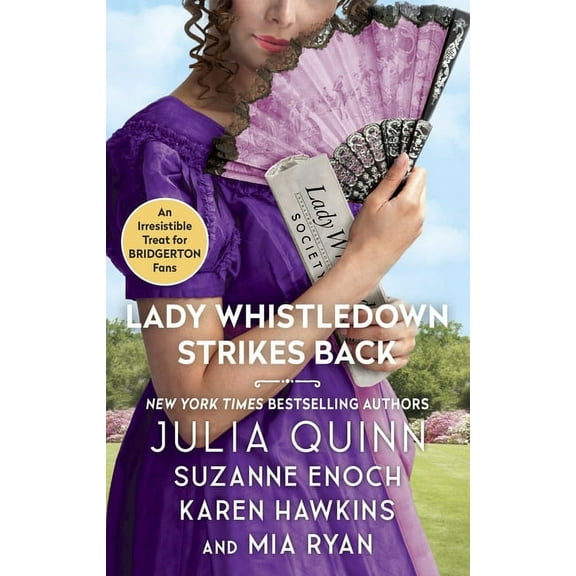 Lady Whistledown Strikes Back, (Paperback)