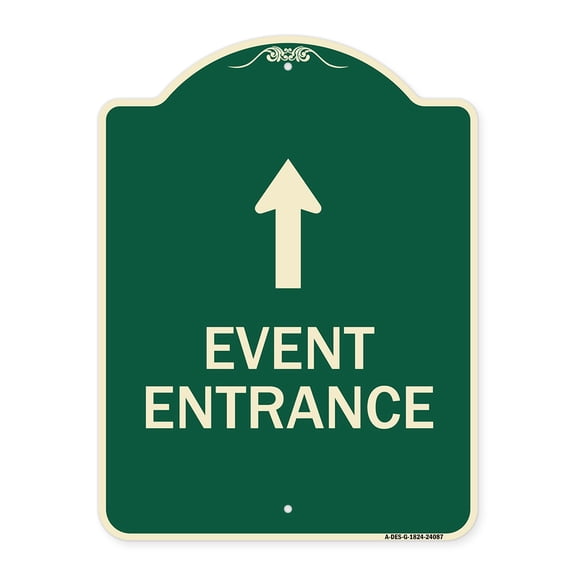 SignMission Designer Series Sign - Event Entrance (With Up Arrow) | Green & Tan 18" x 24" Heavy-Gauge Aluminum Architectural Sign | Protect Your Business & Municipality | Made in the