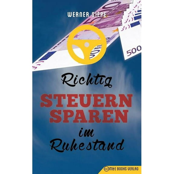 Richtig Steuern sparen im Ruhestand, (Hardcover)