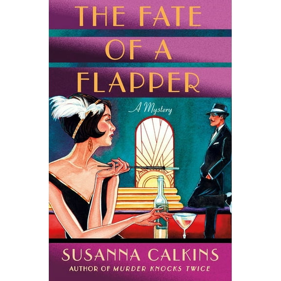 The Speakeasy Murders Fate of a Flapper, Book 2, (Paperback)