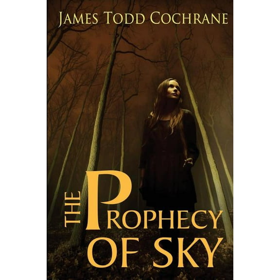 The Prophecy of Sky, (Paperback)